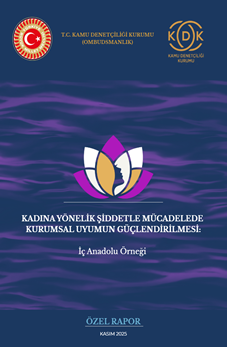 KDK Kadina Yonelik Siddet Ozel Raporu 2025